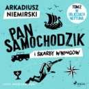 Pan Samochodzik i skarby wikingow Tom 2 - W objeciach Neptuna - eAudiobook