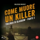 Come muore un killer - eAudiobook