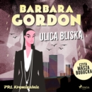 Ulica Bliska - eAudiobook