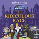 Little Kingdoms: The Ridiculous Race - eAudiobook