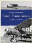 Lauri Hamalainen: lentajan tarina - eBook