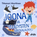 Joona ja yllatysten matkalaukku - eAudiobook