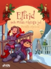 Elfrid och Milas riktiga jul - eBook