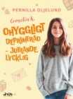 Cornelia K. : ohyggligt deprimerad - jublande lycklig - eBook