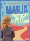 Marja : berattelsen om ett fosterbarn - eBook