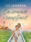 En sommar i rampljuset - eBook