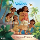 En dag med Vaiana - eAudiobook