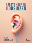 Eerste Hulp Bij Oorsuizen - eBook