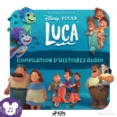 Luca (Compilation d'histoires audio) - eAudiobook