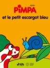 Pimpa et le petit escargot bleu - eBook