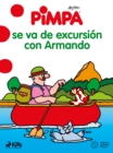 Pimpa - Pimpa se va de excursion con Armando - eBook