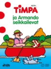 Timpa ja Armando seikkailevat - eBook