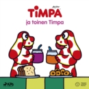 Timpa ja toinen Timpa - eAudiobook
