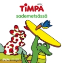 Timpa sademetsassa - eAudiobook