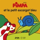 Pimpa et le petit escargot bleu - eAudiobook