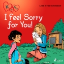 K for Kara 7 - I Feel Sorry for You! - eAudiobook