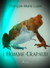 L'Homme-Crapaud - eBook