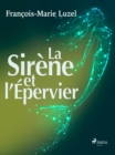 La Sirene et l'Epervier - eBook