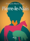 Pierre-le-Niais - eBook