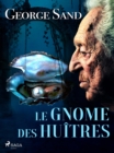 Le Gnome des huitres - eBook