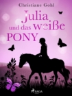 Julia und das weie Pony - eBook