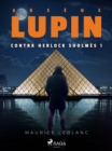 Arsene Lupin contra Herlock Sholmes 1 - eBook