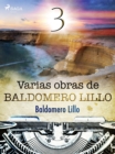 Varias obras de Baldomero Lillo III - eBook