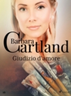 Giudizio d'amore (La collezione eterna di Barbara Cartland 16) - eBook