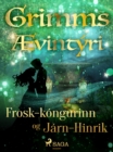 Frosk-kongurinn og Jarn-Hinrik - eBook