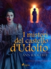 I misteri del castello d'Udolfo - eBook