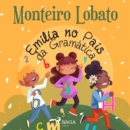 Emilia no Pais da Gramatica - eAudiobook