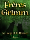 Le Loup et le Renard - eBook