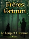 Le Loup et l'Homme - eBook