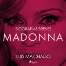 Biografias breves - Madonna - eAudiobook