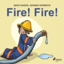 Fire! Fire! - eAudiobook