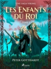 Les Enfants du Roi Tome 1 - Une saga viking - eBook
