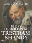 Vie et opinions de Tristram Shandy - eBook