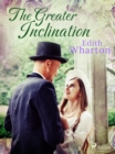 The Greater Inclination - eBook