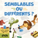 Semblables ou differents ? - eAudiobook