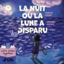 La Nuit ou la Lune a disparu - eAudiobook