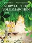 Norwegische Volksmarchen - Band I - eBook