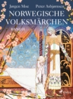 Norwegische Volksmarchen - Band II - eBook