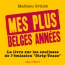 Mes plus belges annees - eAudiobook