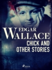 Chick and Other Stories - eBook