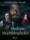 A Modern Mephistopheles - eBook