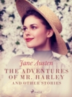 The Adventures of Mr. Harley and Other Stories - eBook