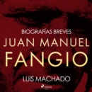 Biografias breves - Juan Manuel Fangio - eAudiobook