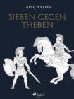 Sieben gegen Theben - eBook