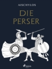 Die Perser - eBook