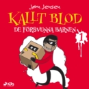 Kallt blod - De forsvunna barnen - eAudiobook